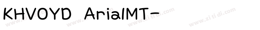 KHVOYD ArialMT字体转换